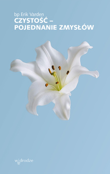 Czystość – pojednanie zmysłów