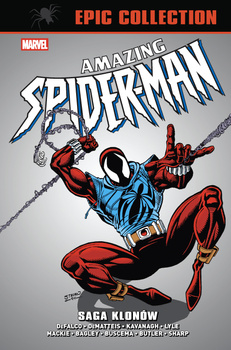 Amazing Spider-Man. Epic Collection. Saga klonów. Marvel Classic