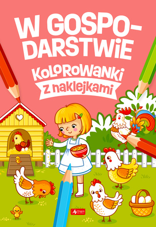 W gospodarstwie. Kolorowanki z naklejkami