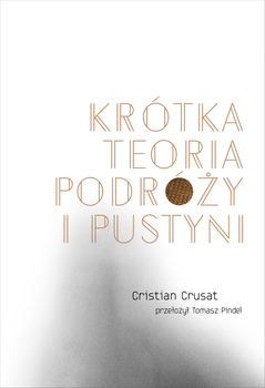 Krótka teoria podróży i pustyni