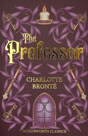 The Professor. Wordsworth Classics wer. angielska
