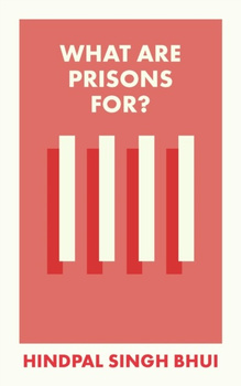 What Are Prisons For? wer. angielska