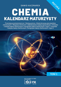 Chemia Kalendarz Maturzysty Tom 1