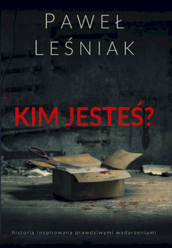 Kim jesteś ?