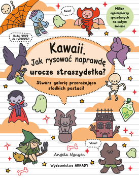 Jak rysować naprawdę urocze straszydełka? Kawaii