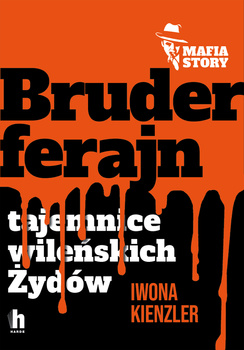 Bruderferajn. Mafia story