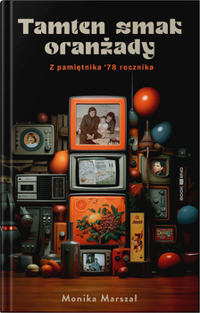 Tamten smak oranżady wyd. 2025