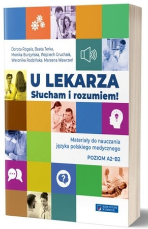 U lekarza. Słucham i rozumiem! Poziom A2-B2