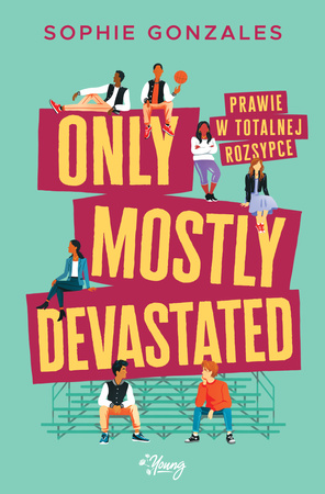 Only mostly devastated. Prawie w totalnej rozsypce