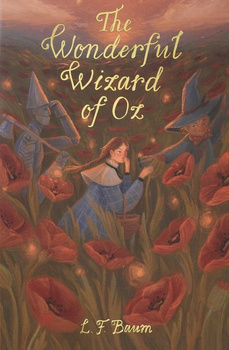 The Wonderful Wizard of Oz & Glinda of Oz. Wordsworth Children's Classics wer. angielska
