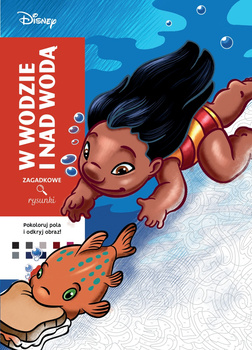 W wodzie i nad wodą. Disney. Zagadkowe rysunki. Kolorowanka antystresowa. Art therapy