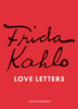 Frida Kahlo. Love Letters wer. angielska