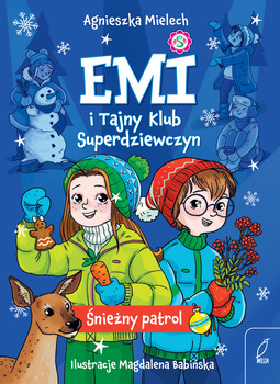 Śnieżny patrol. Emi i Tajny Klub Superdziewczyn. Tom 6 wyd. 2025