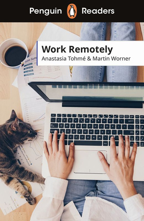Work Remotely. Penguin Readers Level 5 wer. angielska