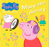 Muzyczne obrazy. Świnka Peppa. Książeczki z półeczki