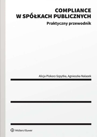 Compliance w spółkach publicznych. Praktyczny przewodnik