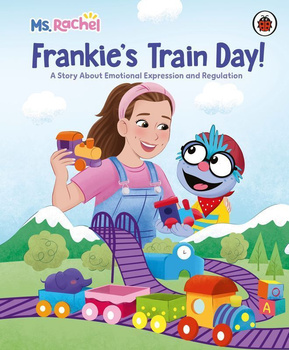 Ms Rachel: Frankie’s Train Day!