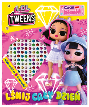 Lśnij cały dzień! L.O.L. Surprise! Czas na blask