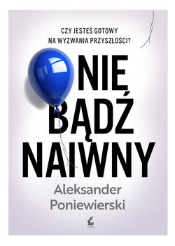 Nie bądź naiwny