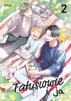 Tatusiowie i ja. Tom 2