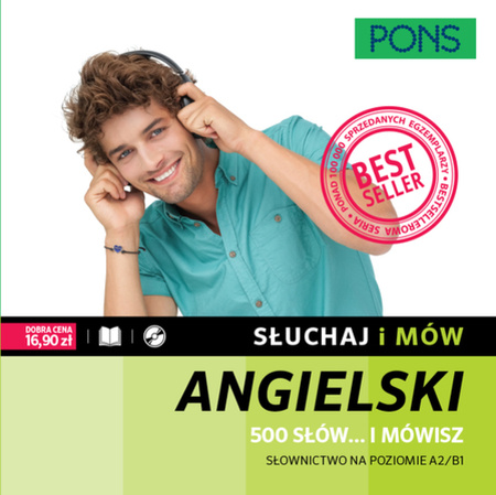 Słuchaj i mów PONS 500 słów… i mówisz Słownictwo angielskie A2/B1 z nagraniami
