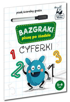 Cyferki. Bazgraki piszą po śladzie. Bazgraki