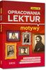 Opracowania lektur. Motywy. Klasy 7-8