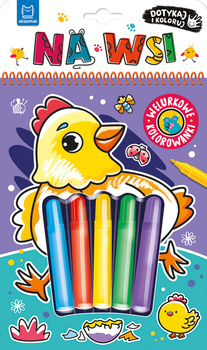 Na wsi. Welurkowe kolorowanki. Dotykaj i koloruj