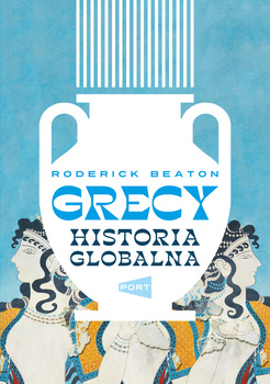 Grecy. Historia globalna