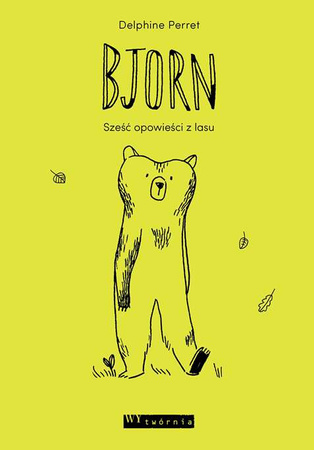 Bjorn sześć opowieści z lasu