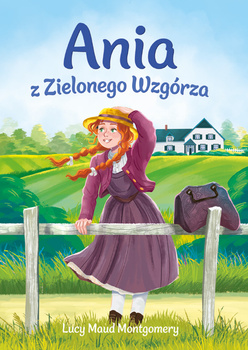 Ania z Zielonego Wzgórza