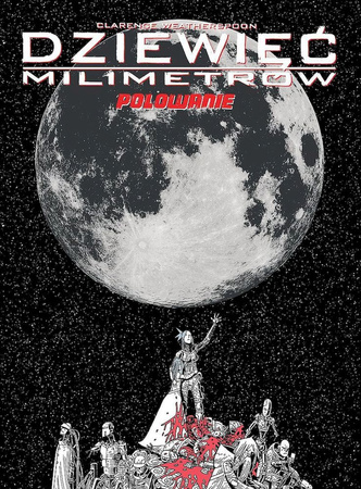 Polowanie. Dziewięć milimetrów. Tom 2