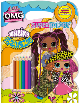 Jesteśmy fantastyczne!. L.O.L. Surprise! Superkolory