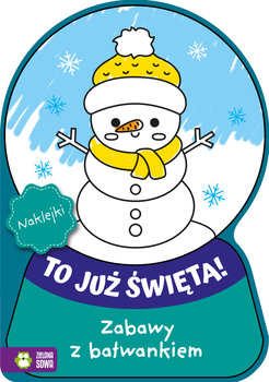 Zabawy z bałwankiem. To już Święta!