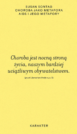 Choroba jako metafora. AIDS i jego metafory wyd. 2