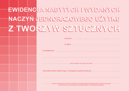 Ewidencja nabytych i wydanych naczyń jednorazowego użytku z tworzyw sztucznych