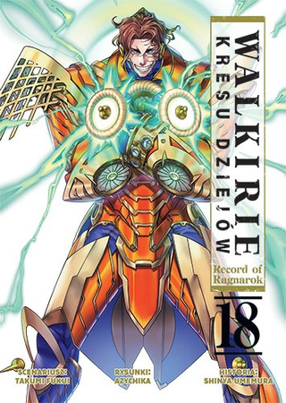 Walkirie Kresu Dziejów Record of Ragnarok. Tom 18