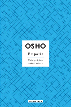 Empatia. Najpiękniejszy rozkwit miłości wyd. 2023