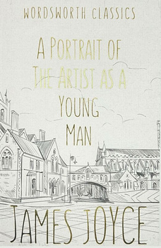 A Portrait of the Artist as a Young Man. Wordsworth Classics wer. angielska