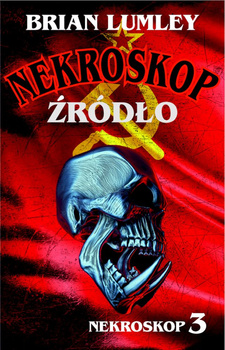Źródło. Nekroskop. Tom 3 wyd. 3