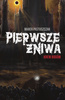 Pierwsze Żniwa. Krew bogów. Saga Nienawiści. Tom 2