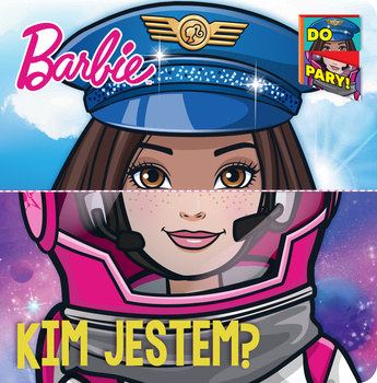 Barbie. Kim jestem? Do pary!