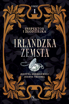 Irlandzka zemsta. Inspektor i złodziejka. Tom 1