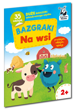 Bazgraki na wsi. Kapitan Nauka. Bazgraki