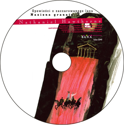 Nasiona granatu. Opowieści z zaczarowanego lasu. Mity greckie. Tom 10 + CD