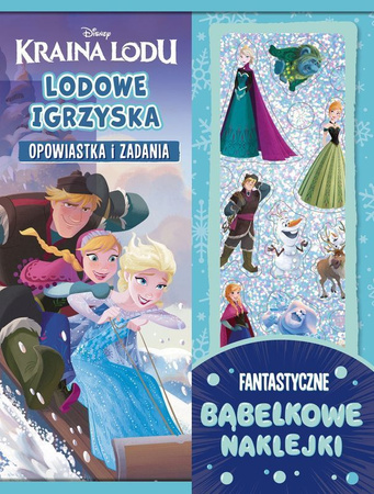 Lodowe igrzyska. Kraina lodu. Opowiastka i zadania. Fantastyczne bąbelkowe naklejki