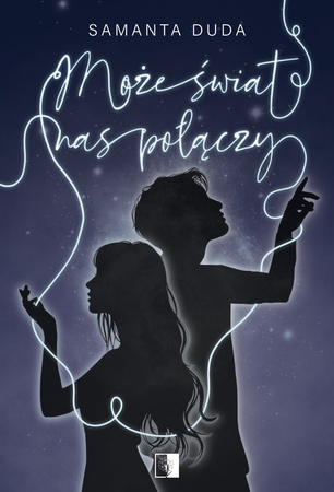 Może świat nas połączy