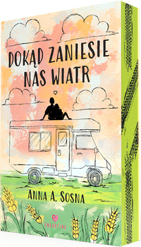 Dokąd zaniesie nas wiatr (ilustrowane brzegi)