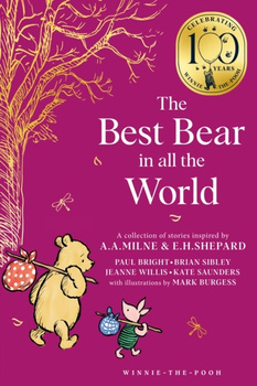 Winnie-the-Pooh. The Best Bear in all the World