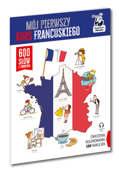 Mój pierwszy kurs francuskiego. Kapitan Nauka.  600 słów i zwrotów wyd. 2025